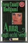 Anna dagli occhi verdi Anna dagli occhi verdi