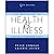 The Sociology of Health and...