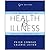 The Sociology of Health and Illness: Critical Perspectives