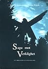 Saga mot Verklighet