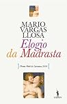 Elogio da Madrasta by Mario Vargas Llosa
