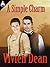 A Simple Charm by Vivien Dean