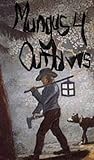 Mungus 4: Outlaws