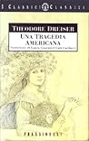 Una tragedia americana by Theodore Dreiser