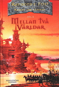 Mellan två världar (Kriget om Rämnan, #2)
