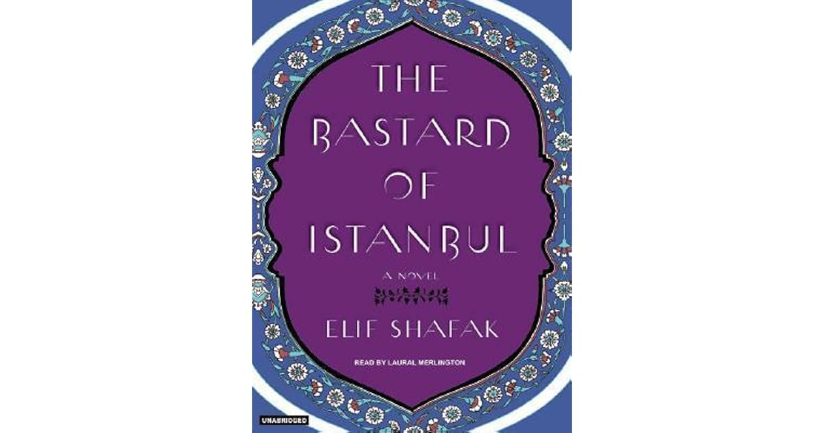 The Bastard of Istanbul by Elif Shafak