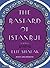 The Bastard of Istanbul by Elif Shafak