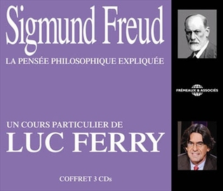 Sigmund Freud : Un cours particulier de Luc Ferry