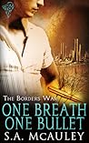 One Breath One Bullet