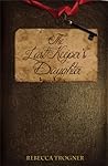 The Last Keeper's Daughter by Rebecca Trogner