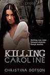 Killing Caroline