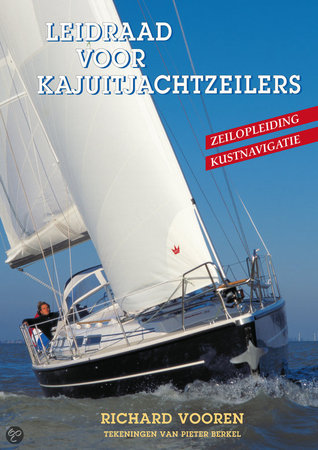 Leidraad voor kajuitjachtzeilers (Hardcover)