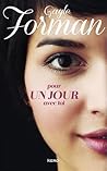 Pour un jour avec toi by Gayle Forman