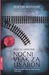 Noćni vlak za Lis...