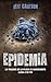 Epidemia (El año de la plaga, #3)