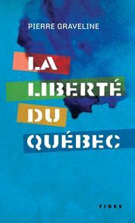 La liberté du Québec