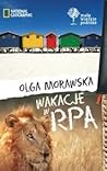 Wakacje w RPA by Olga Morawska