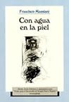 Con agua en la piel