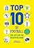 Top 10 of Football: 250 lists on the beautiful game