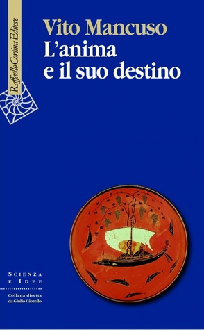 L'anima e il suo destino (Paperback)