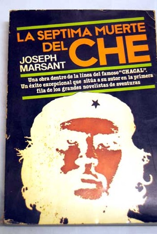La Séptima Muerte del Che (Paperback)