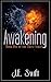 Awakening (Trust Series, #1)