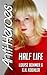 Half Life (Anti-Heroes, #3)