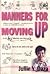 Manners for Moving Up by Jullie Yap Daza