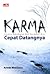 Karma Cepat Datangnya