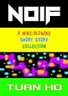 NOIF: A Mind-Blowing Short Story Collection