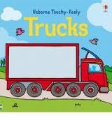 Trucks (Usbourne Touchy-Feely)