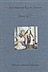 Alves & C. by Eça de Queirós Alves & C. by Eça de Queirós
