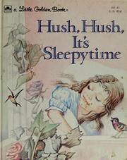 Hush Hush It's Sleepytime (Hardcover)