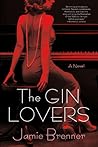 The Gin Lovers by Jamie Brenner