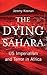 The Dying Sahara: US Imperi...