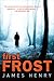 First Frost (Detective Jack Frost Prequel, #1)