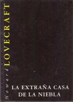 Portada de La extraña casa de la niebla, de H.P. Lovecraft