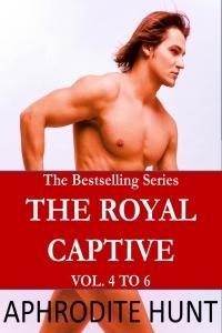 The Royal Captive: Vol 4 to 6 (Unknown Binding)