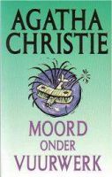 Moord onder vuurwerk (Hercule Poirot, #8)