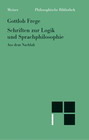 Schriften zur Logik und Sprachphilosophie: Aus dem Nachlaß