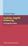 Funktion, Begriff, Bedeutung: Fünf Logische Studien
