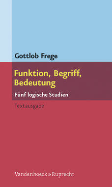 Funktion, Begriff, Bedeutung: Fünf Logische Studien