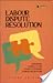 Labour Dispute Resolution