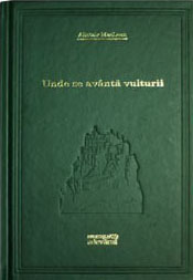 Unde se avântă vulturii