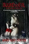 Bound In Evil by Marie Rose Dufour