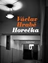 Horečka by Václav Hrabě Horečka by Václav Hrabě