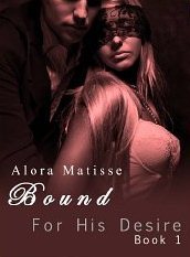 Bound (For His Desire Book 1)