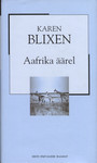 Aafrika äärel (XX sajandi romaan, #15)
