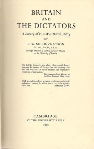 Britain and the Dictators: A Survey of Post-War British Policy