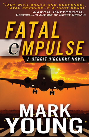 FATAL eMPULSE (Gerrit O'Rourke #2)